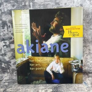 Akiane Her Life Her Art Her Poetry Hardcover Book Heaven is for Real Art Book